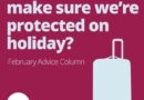 Graphic shows a silhouette of a suitcase and the logo of Citizens Advice Hull & East Riding with the text: "How can we make sure we're protected on holiday? February Advice Column"